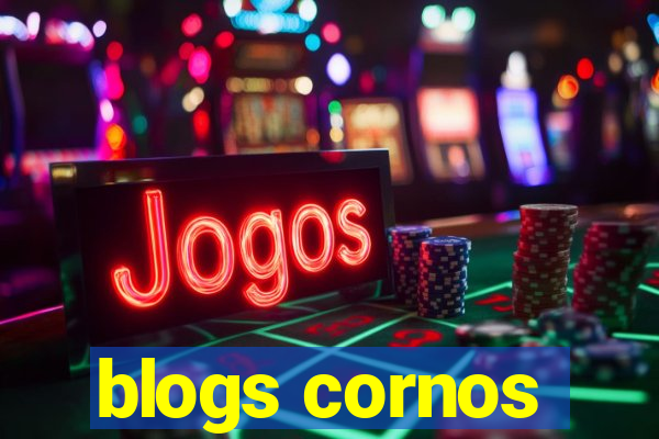 blogs cornos